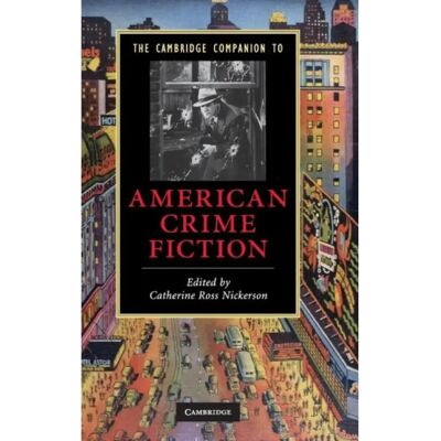 ***Livres*** The Cambridge Companion to American Crime Fiction - Publicité ***Livres*** The Cambridge Companion to American Crime Fiction - Publicité