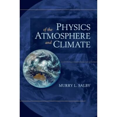 ***Livres*** Physics of the Atmosphere and Climate - Publicité ***Livres*** Physics of the Atmosphere and Climate - Publicité