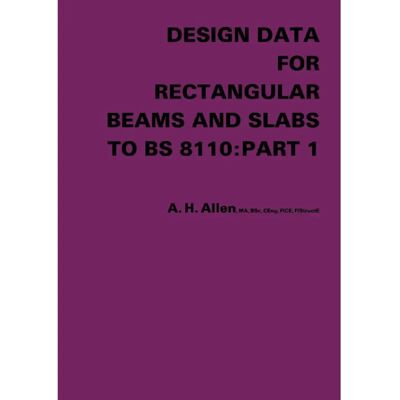 ***Livres*** Design Data for Rectangular Beams and Slabs to BS 8110 Part 1 - Publicité ***Livres*** Design Data for Rectangular Beams and Slabs to BS 8110 Part 1 - Publicité