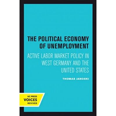 ***Livres*** The Political Economy of Unemployment - Publicité ***Livres*** The Political Economy of Unemployment - Publicité