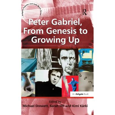 ***Livres*** Peter Gabriel From Genesis to Growing Up - Publicité ***Livres*** Peter Gabriel From Genesis to Growing Up - Publicité