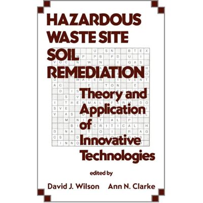 ***Livres*** Hazardous Waste Site Soil Remediation - Publicité ***Livres*** Hazardous Waste Site Soil Remediation - Publicité