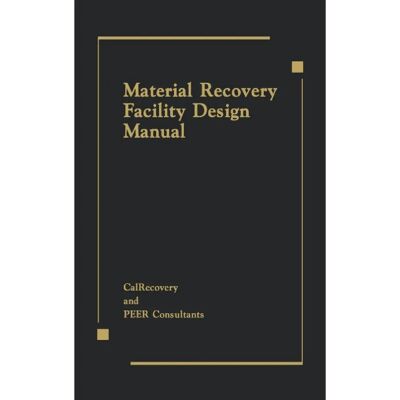 ***Livres*** Material Recovery Facility Design Manual - Publicité ***Livres*** Material Recovery Facility Design Manual - Publicité
