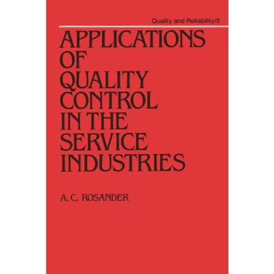 ***Livres*** Applications of Quality Control in the Service Industries - Publicité ***Livres*** Applications of Quality Control in the Service Industries - Publicité
