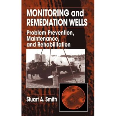 ***Livres*** Monitoring and Remediation Wells - Publicité ***Livres*** Monitoring and Remediation Wells - Publicité