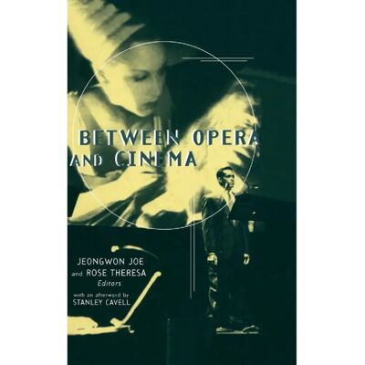 ***Livres*** Between Opera and Cinema - Publicité ***Livres*** Between Opera and Cinema - Publicité