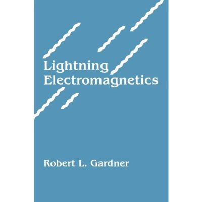 ***Livres*** Lightning Electromagnetics - Publicité ***Livres*** Lightning Electromagnetics - Publicité
