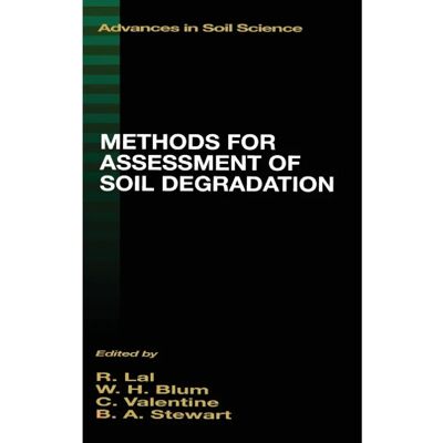 ***Livres*** Methods for Assessment of Soil Degradation - Publicité ***Livres*** Methods for Assessment of Soil Degradation - Publicité