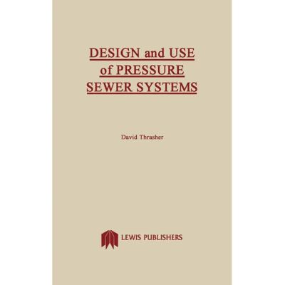 ***Livres*** Design and Use of Pressure Sewer Systems - Publicité ***Livres*** Design and Use of Pressure Sewer Systems - Publicité