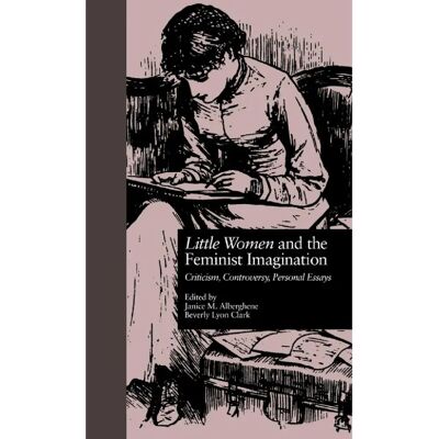 ***Livres*** LITTLE WOMEN and THE FEMINIST IMAGINATION - Publicité ***Livres*** LITTLE WOMEN and THE FEMINIST IMAGINATION - Publicité