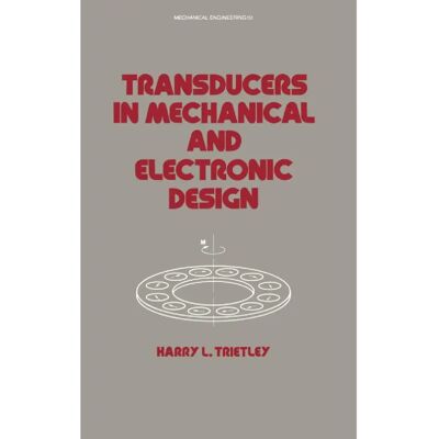 ***Livres*** Transducers in Mechanical and Electronic Design - Publicité ***Livres*** Transducers in Mechanical and Electronic Design - Publicité