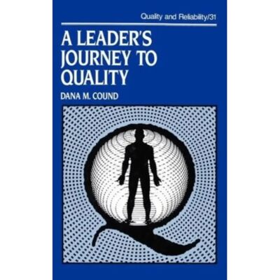 ***Livres*** A Leaders Journey to Quality - Publicité ***Livres*** A Leaders Journey to Quality - Publicité