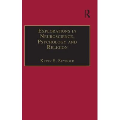 ***Livres*** Explorations in Neuroscience Psychology and Religion - Publicité ***Livres*** Explorations in Neuroscience Psychology and Religion - Publicité