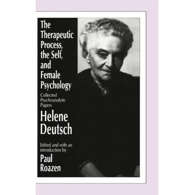 ***Livres*** The Therapeutic Process the Self and Female Psychology - Publicité ***Livres*** The Therapeutic Process the Self and Female Psychology - Publicité