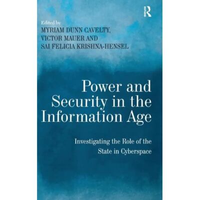 ***Livres*** Power and Security in the Information Age - Publicité ***Livres*** Power and Security in the Information Age - Publicité