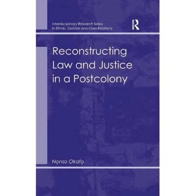 ***Livres*** Reconstructing Law and Justice in a Postcolony - Publicité ***Livres*** Reconstructing Law and Justice in a Postcolony - Publicité