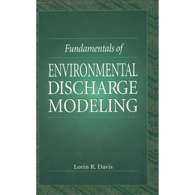 ***Livres*** Fundamentals of Environmental Discharge Modeling - Publicité ***Livres*** Fundamentals of Environmental Discharge Modeling - Publicité