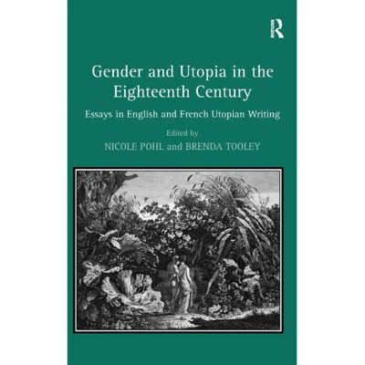 ***Livres*** Gender and Utopia in the Eighteenth Century - Publicité ***Livres*** Gender and Utopia in the Eighteenth Century - Publicité