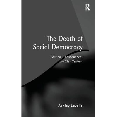***Livres*** The Death of Social Democracy - Publicité ***Livres*** The Death of Social Democracy - Publicité