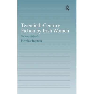 ***Livres*** TwentiethCentury Fiction by Irish Women - Publicité ***Livres*** TwentiethCentury Fiction by Irish Women - Publicité