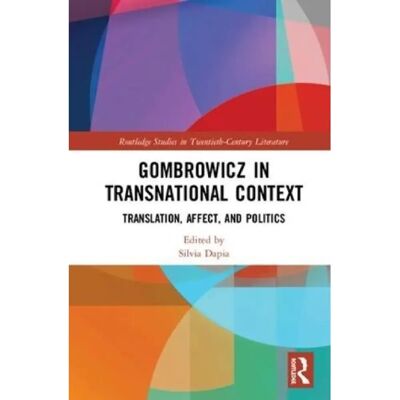 ***Livres*** Gombrowicz in Transnational Context - Publicité ***Livres*** Gombrowicz in Transnational Context - Publicité