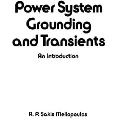***Livres*** Power System Grounding and Transients - Publicité ***Livres*** Power System Grounding and Transients - Publicité
