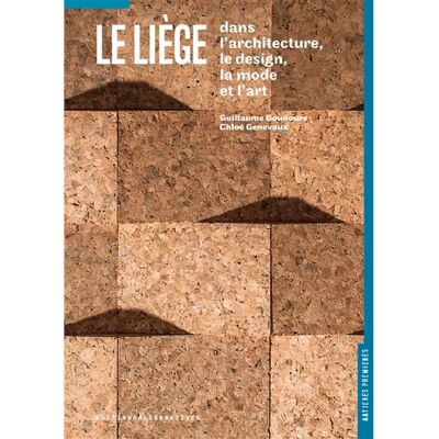 Le liège : dans l'architecture, le design, la mode et l'art - Publicité Le liège : dans l'architecture, le design, la mode et l'art - Publicité