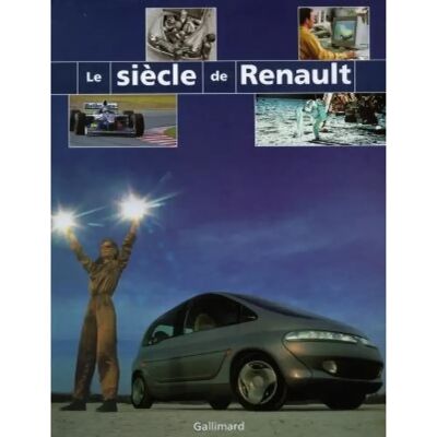 Le siècle de Renault - Publicité Le siècle de Renault - Publicité