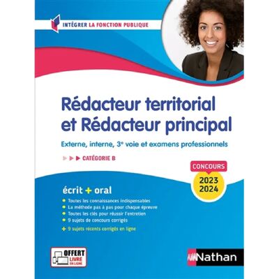 ***Livres*** Rédacteur territorial et rédacteur principal, concours 2023-2024 : catégorie B, externe, interne, 3e voie et examens professionnels : écrit + oral - Publicité ***Livres*** Rédacteur territorial et rédacteur principal, concours 2023-2024 : catégorie B, externe, interne, 3e voie et examens professionnels : écrit + oral - Publicité