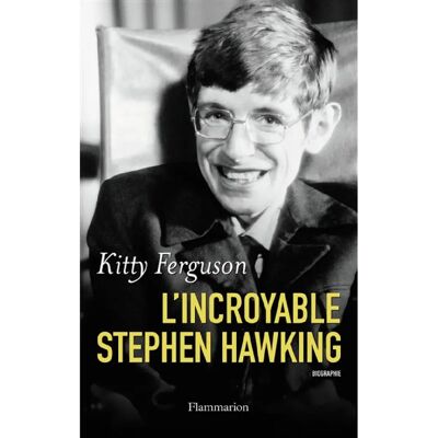 ***Livres*** L'incroyable Stephen Hawking : biographie - Publicité ***Livres*** L'incroyable Stephen Hawking : biographie - Publicité