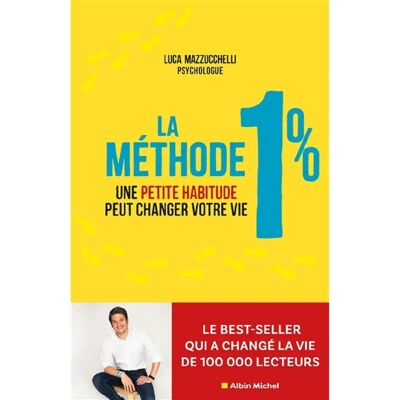 ***Livres*** La méthode 1 % : une petite habitude peut changer votre vie - Publicité ***Livres*** La méthode 1 % : une petite habitude peut changer votre vie - Publicité
