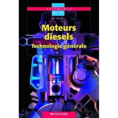 Moteurs Diesel : technologie générale - Publicité Moteurs Diesel : technologie générale - Publicité