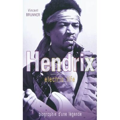 ***Livres*** Jimi Hendrix : electric life : biographie d'une légende - Publicité ***Livres*** Jimi Hendrix : electric life : biographie d'une légende - Publicité