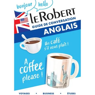 Le Robert anglais : guide de conversation - Publicité Le Robert anglais : guide de conversation - Publicité