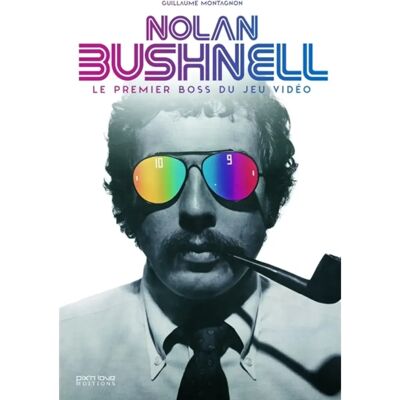 ***Livres*** Nolan Bushnell : le premier boss du jeu vidéo - Publicité ***Livres*** Nolan Bushnell : le premier boss du jeu vidéo - Publicité