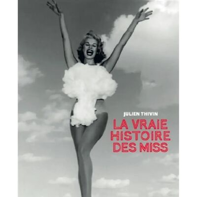 ***Livres*** La vraie histoire des Miss - Publicité ***Livres*** La vraie histoire des Miss - Publicité