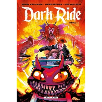 Dark ride. Vol. 3 - Publicité Dark ride. Vol. 3 - Publicité