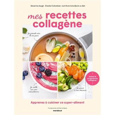 ***Livres*** Mes recettes collagène : apprenez à cuisiner ce super-aliment - Publicité ***Livres*** Mes recettes collagène : apprenez à cuisiner ce super-aliment - Publicité