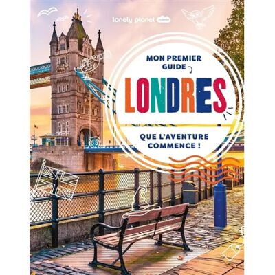 ***Livres*** Mon premier guide Londres : que l'aventure commence ! - Publicité ***Livres*** Mon premier guide Londres : que l'aventure commence ! - Publicité