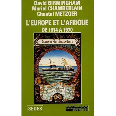 L'Europe et l'Afrique de 1914 à 1970 - Publicité L'Europe et l'Afrique de 1914 à 1970 - Publicité