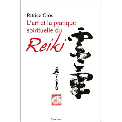 ***Livres*** L'art et la pratique spirituelle du reiki - Publicité ***Livres*** L'art et la pratique spirituelle du reiki - Publicité