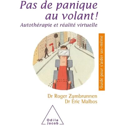 Pas de panique au volant ! : autothérapie et réalité virtuelle - Publicité Pas de panique au volant ! : autothérapie et réalité virtuelle - Publicité