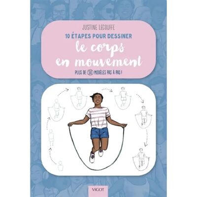 ***Livres*** 10 étapes pour dessiner le corps en mouvement : plus de 50 modèles pas à pas ! - Publicité ***Livres*** 10 étapes pour dessiner le corps en mouvement : plus de 50 modèles pas à pas ! - Publicité