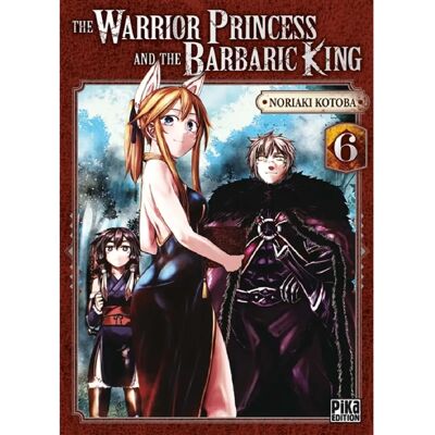 The warrior princess and the barbaric king. Vol. 6 - Publicité The warrior princess and the barbaric king. Vol. 6 - Publicité