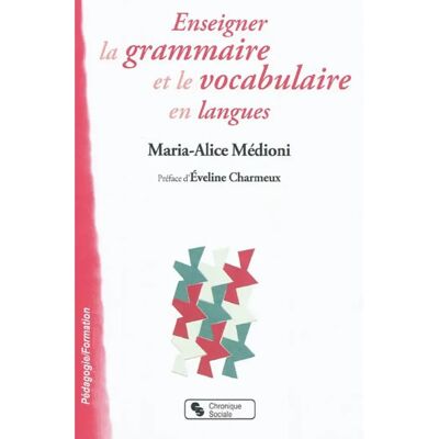 ***Livres*** Enseigner la grammaire et le vocabulaire en langues - Publicité ***Livres*** Enseigner la grammaire et le vocabulaire en langues - Publicité