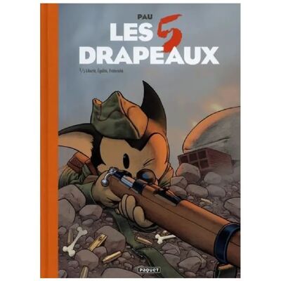 ***Livres*** Les 5 drapeaux. Vol. 1. Liberté, égalité, fraternité - Publicité ***Livres*** Les 5 drapeaux. Vol. 1. Liberté, égalité, fraternité - Publicité
