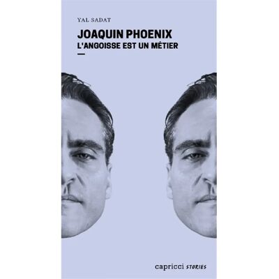***Livres*** Joaquin Phoenix : l'angoisse est un métier - Publicité ***Livres*** Joaquin Phoenix : l'angoisse est un métier - Publicité