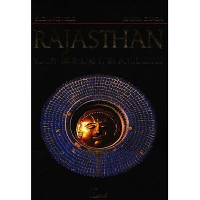 ***Livres*** Rajasthan : vision de palais et de forteresses - Publicité ***Livres*** Rajasthan : vision de palais et de forteresses - Publicité