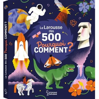 ***Livres*** Le Larousse des 500 pourquoi comment ? - Publicité ***Livres*** Le Larousse des 500 pourquoi comment ? - Publicité