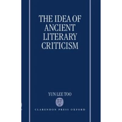 ***Livres*** The Idea of Ancient Literary Criticism - Publicité ***Livres*** The Idea of Ancient Literary Criticism - Publicité